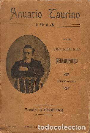 Libros: MINGUET CALDER&Oacute;N DE LA BARCA, E (Pensamientos).- - Anuario taurino 1913.