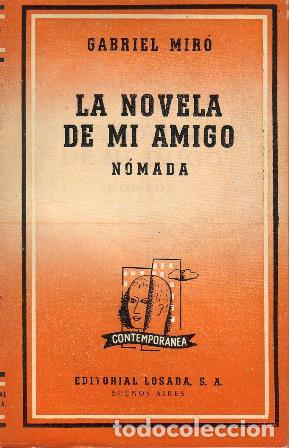 Libros: MIRO, Gabriel.- - La novela de mi amigo. - Foto 1