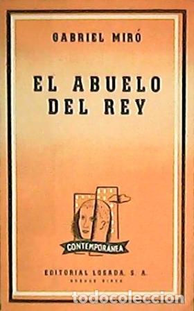 Libros: MIRO, Gabriel.- - El abuelo del rey. - Foto 1