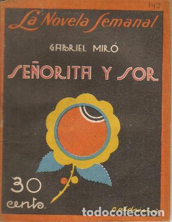 Libros: MIRO, Gabriel.- - Se&ntilde;orita y Sor. Cubierta de Baldrich. - Foto 1