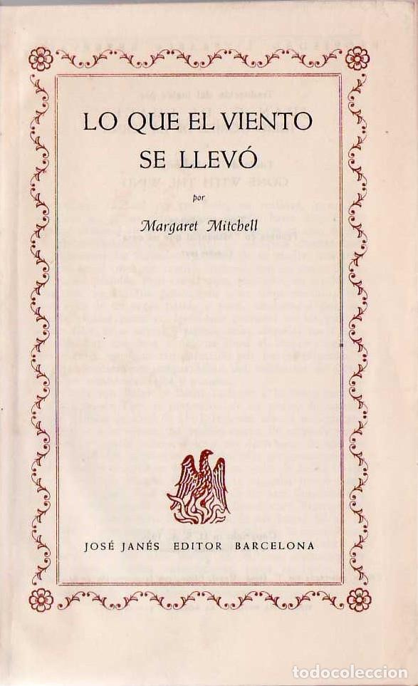 Libros: MITCHELL, Margaret.- - Lo que el viento se llev&oacute;. Novela. - Foto 1