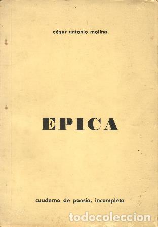 Libros: MOLINA, C&eacute;sar Antonio.- - &Eacute;pica. - Foto 1