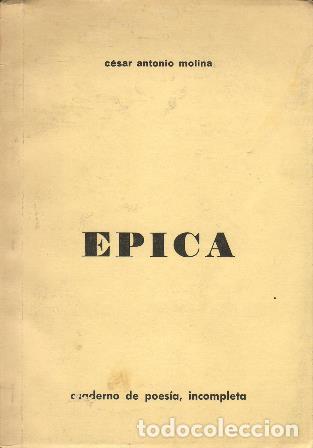Libros: MOLINA, C&eacute;sar Antonio.- - &Eacute;pica. - Foto 1