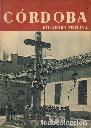 Libros: MOLINA, Ricardo.- - C&oacute;rdoba. - Foto 1