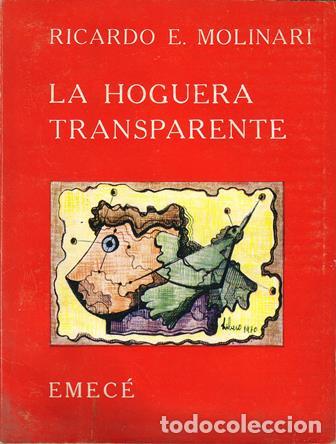 Libros: MOLINARI, Ricardo E.- - La hoguera transparente (Poemas). - Foto 1