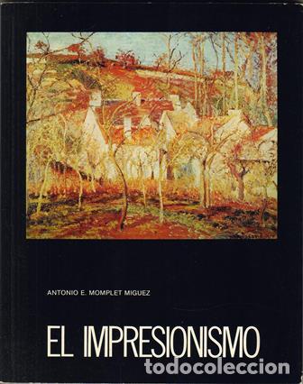 Libros: MOMPLET MIGUEZ, Antonio E.- - El impresionismo. - Foto 1
