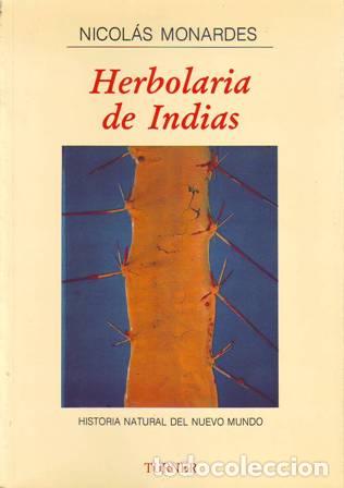 Libros: MONARDES, Nicolas.- - Herbolaria de Indias. - Foto 1