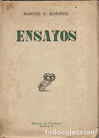 Libros: MORENTE, Manuel G.- - Ensayos. - Foto 1