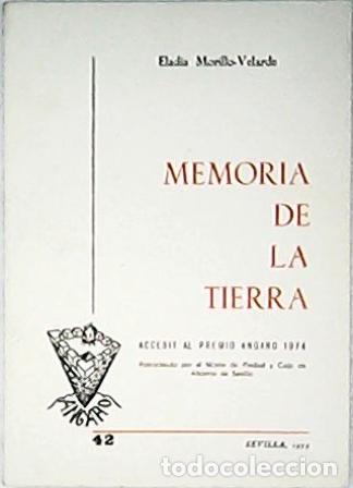Libros: MORILO VELARDE, Eladia.- - Memoria de la tierra. Pr&oacute;logo de C. Murciano. - Foto 1