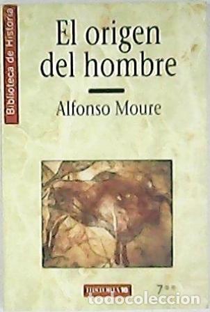 Libros: MOURE, Alfonso.- - El origen del hombre. - Foto 1