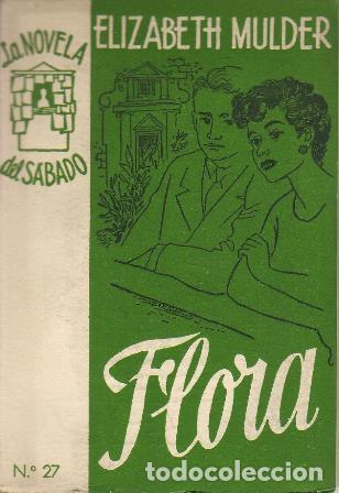 Libros: MULDER, Elizabeth.- - Flora. Novela corta. - Foto 1