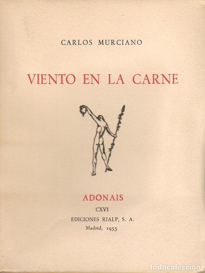 Libros: MURCIANO, Carlos.- - Viento en la carne. - Foto 1