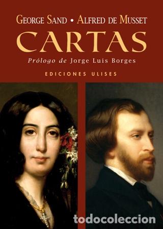 Libros: MUSSET, Alfred de y George SAND.- - Cartas. - Foto 1