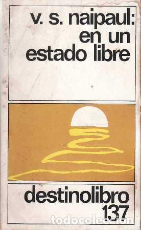 Libros: NAIPAUL, V. S.- - En un estado libre. - Foto 1