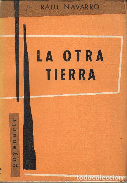 Libros: NAVARRO, Ra&uacute;l.- - La otra tierra. - Foto 1