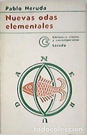 Libros: NERUDA, Pablo.- - Nuevas odas elementales. - Foto 1