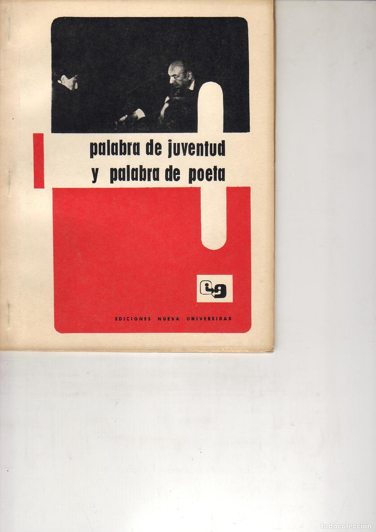 Libros: NERUDA, Pablo.- - Palabra de juventud y palabra de poeta (Discursos pronunciados por M. Angel Solar