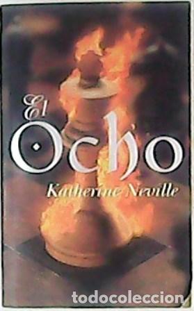 Libros: NEVILLE, Katherine.- - El ocho. Novela. - Foto 1