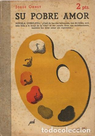 Libros: OHNET, Jorge.- - Su pobre amor. Novela. - Foto 1