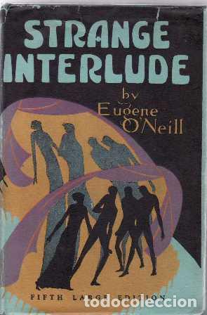 Libros: ONEILL, Eugene.- - Strange interlude. Teatro. - Foto 1