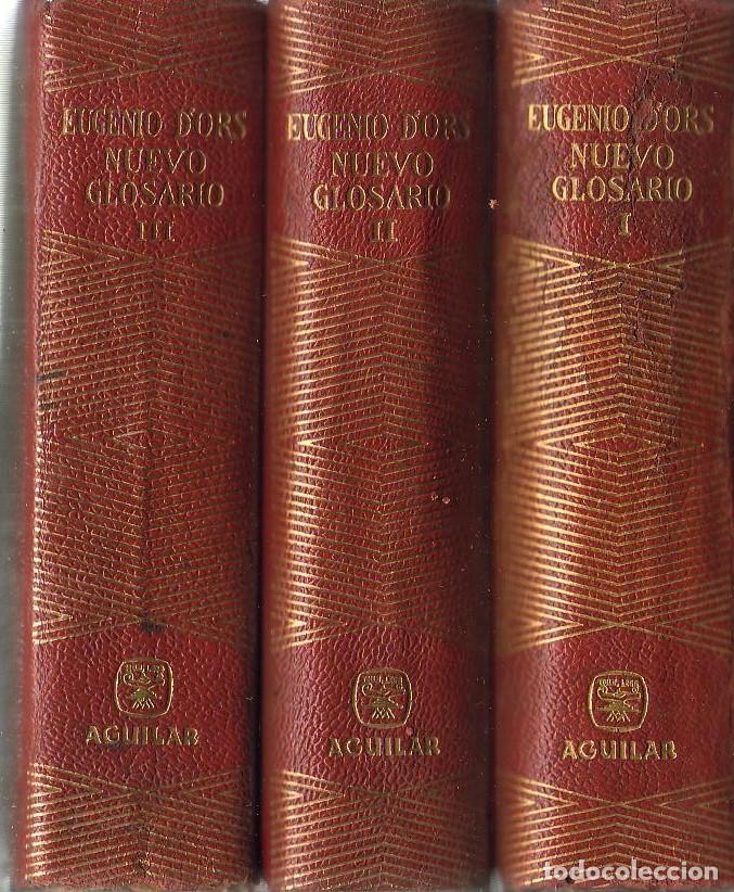Libros: ORS, Eugenio D.- - Nuevo Glosario. 3 tomos. - Foto 1