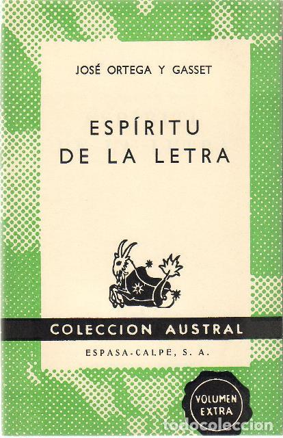 Libros: ORTEGA Y GASSET, Jos&eacute;.- - Esp&iacute;ritu de la letra. - Foto 1