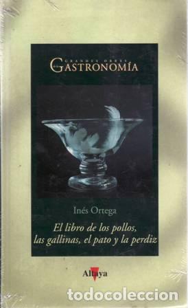 Libros: ORTEGA, In&eacute;s.- - El libro de los pollos, las gallinas, el pato y la perdiz. - Foto 1