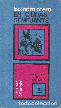 Libros: OTERO, Lisandro.- - En ciudad semejante. Novela. - Foto 1