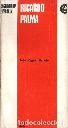 Libros: OVIEDO, Jos&eacute; Miguel.- - Ricardo Palma. - Foto 1