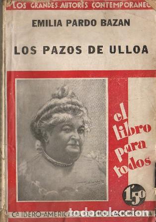 Libros: PARDO BAZ&Aacute;N, Emilia.- - Los pazos de Ulloa. Novela. - Foto 1