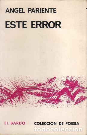 Libros: PARIENTE, Angel.- - Este error. Poemas. - Foto 1