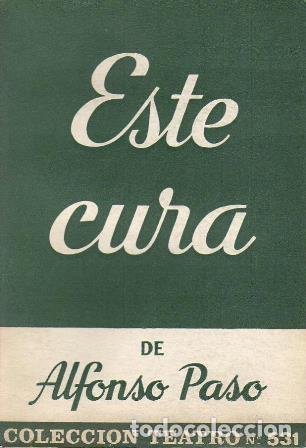Libros: PASO, Alfonso.- - Este cura. Obra en dos actos. - Foto 1
