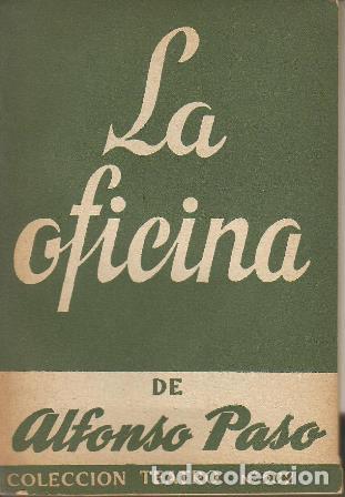 Libros: PASO, Alfonso.- - La oficina. Comedia en dos actos. - Foto 1