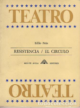 Libros: PE&Ntilde;A, Edilio.- - Resistencia. El c&iacute;rculo. Pr&oacute;logo de Isaac Chocr&oacute;n. - Foto 1