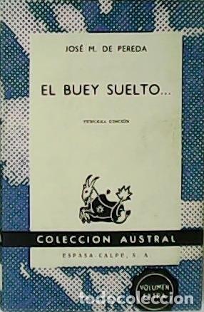 Libros: PEREDA, Jos&eacute; M. de.- - El buey suelto... Novela. - Foto 1