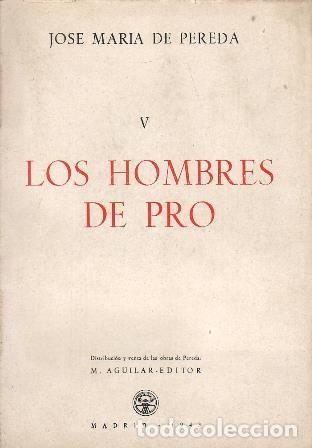 Libros: PEREDA, Jos&eacute; M&ordf; de.- - Los hombres de pro. Novela - Foto 1