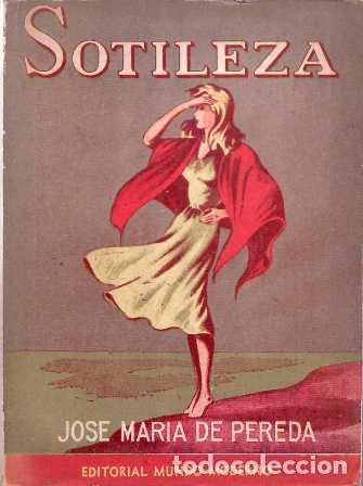 Libros: PEREDA, Jos&eacute; Mar&iacute;a de.- - Sotileza. Novela. - Foto 1