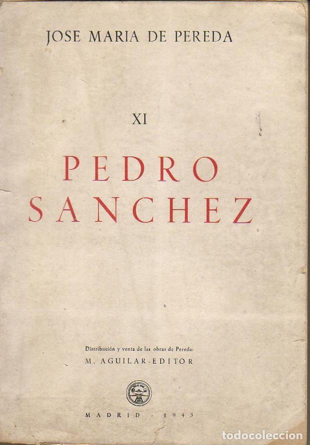 Libros: PEREDA, Jos&eacute; Mar&iacute;a de.- - Pedro S&aacute;nchez. Novela. - Foto 1