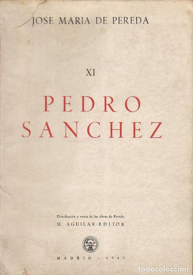 Libros: PEREDA, Jos&eacute; Mar&iacute;a de.- - Pedro S&aacute;nchez. Novela. - Foto 1