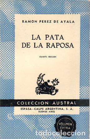 Libros: P&Eacute;REZ DE AYALA, Ram&oacute;n.- - La pata de la raposa. Novela. - Foto 1