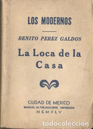 Libros: PEREZ GALDOS, Benito.- - La loca de la casa. - Foto 1