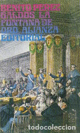 Libros: P&Eacute;REZ GALD&Oacute;S, Benito.- - La fontana de oro. Novela. - Foto 1