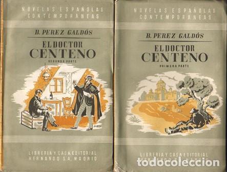 Libros: P&Eacute;REZ GALD&Oacute;S, Benito.- - El doctor Centeno. 2 tomos. - Foto 1