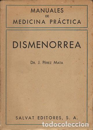 Libri di seconda mano: PEREZ MATA, J.- - Dismenorrea.