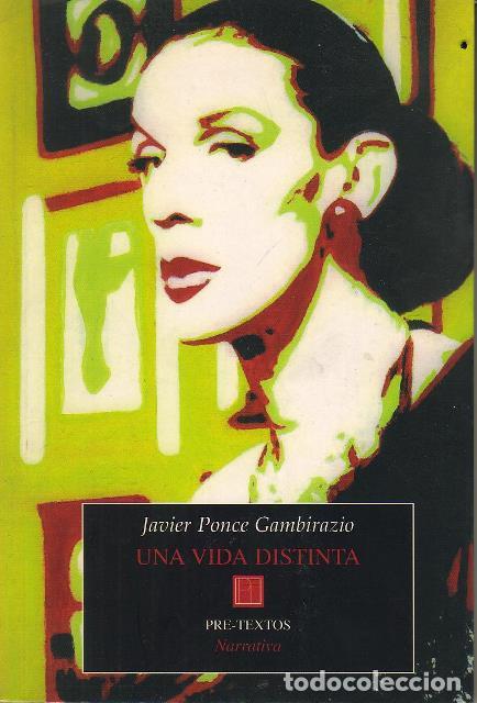 Libros: PONCE GAMBIRAZIO, Javier.- - Una vida distinta. - Foto 1