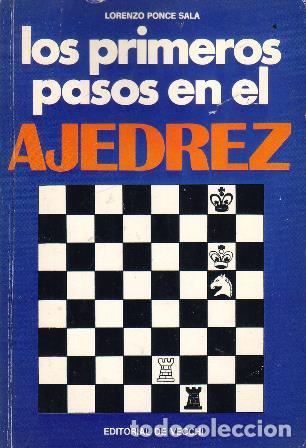 Libros: PONCE SALA, Lorenzo.- - Los primeros pasos en ajedrez. - Foto 1
