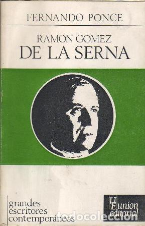 Libros: PONCE, Fernando.- - Ram&oacute;n G&oacute;mez de la Serna. - Foto 1