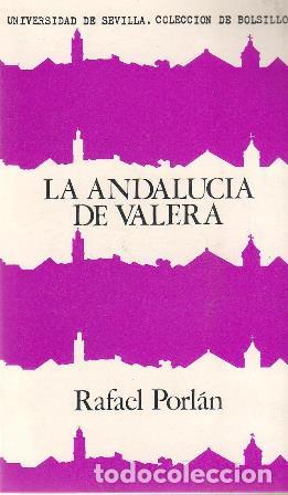 Libros: PORLAN, Rafael.- - La Andaluc&iacute;a de Valera. - Foto 1