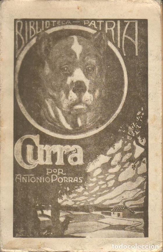 Libros: PORRAS, Antonio.- - Curra. Novela. - Foto 1