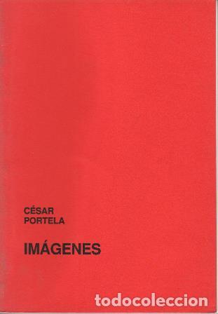 Libros: PORTELA, C&eacute;sar.- - Im&aacute;genes. - Foto 1